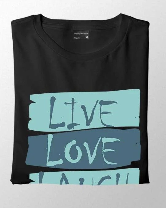 Alternative view of Live, Love and Laugh Women T-shirt